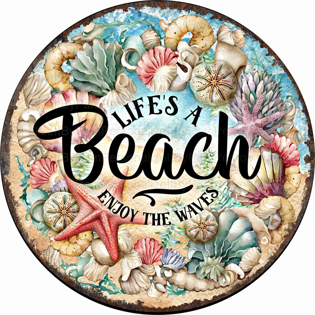 Life's A Beach Wreath Sign, Beach Wreath Sign, Metal Wreath Signs