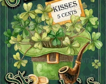 May include: Green shamrock leaves and a green leprechaun hat with a gold buckle and a brown pipe. The text "Happy St. Patrick's Day" is written in gold letters with green glitter. A sign reads "Kisses 5 Cents".