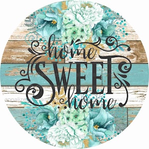 Round Home Sweet Home Wreath Sign, Signs for Wreaths, Personalize it by Pam, Floral Wreath Sign