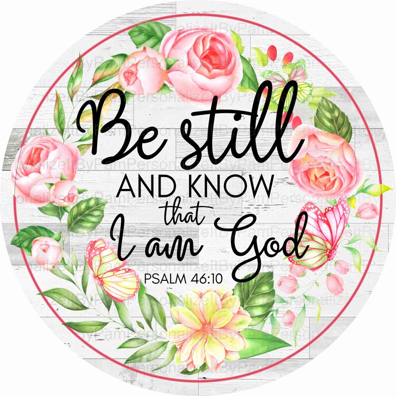 Spiritual Wreath Sign, Scripture Wreath Sign,be Still and Know Wreath
