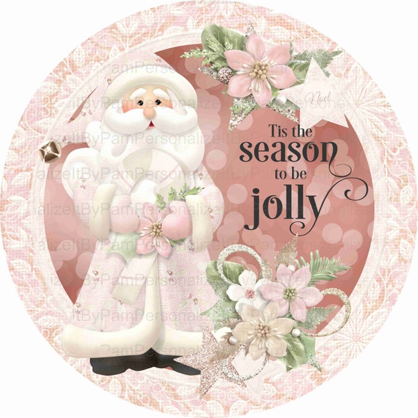 8" Round Pink/Rose Gold Santa Wreath Sign, Personalize it by Pam, Wreath Signs, Signs for Wreaths