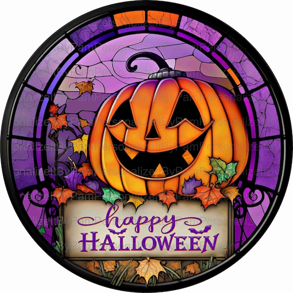 Round Faux Stained Glass Happy Halloween Jack-O-Lantern Wreath Sign, Autumn  Wreath Sign, Personalize it by Pam, Door Decor,