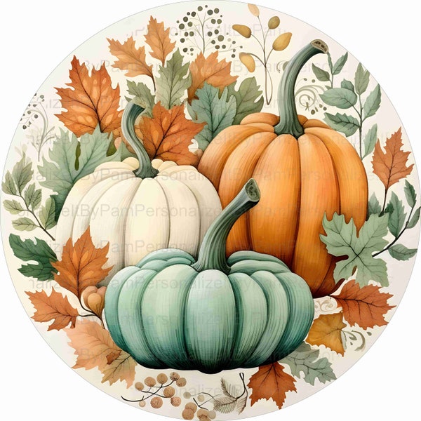 Round Fall  Wreath Sign, Fall Wreath Sign, Green, White and Orange Pumpkins,Personalize it by Pam, Signs for Wreaths, Door Decor 2308211