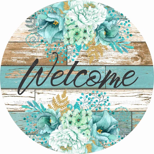 8"  Round Welcome Wreath Sign, Signs for Wreaths, Personalize it by Pam, Floral Wreath Sign