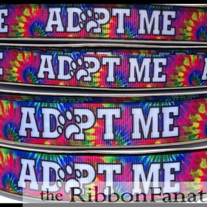 5 yds  Adopt Me Dog Collar 2 Sizes 5/8&quot; 7/8&quot; Tie Dye   Grosgrain Ribbon