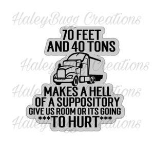 NEW DESIGN* Funny Trucker Suppository Vinyl Decal