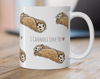 Cannoli Coffee Mug: Italian Pastry Gift, Holy Cannoli, Italian Coffee Mug, Cute Cannoli, Little Cannoli, mothers day