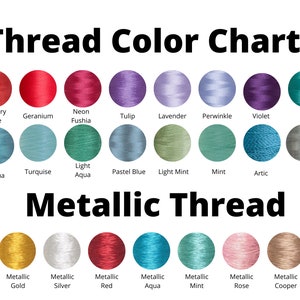 May include: Thread color chart with 18 different colors of thread, including country rose, geranium, neon fushia, tulip, lavender, periwinkle, violet, teal, aqua, turquoise, light aqua, pastel blue, light mint, mint, artic, sky, metallic gold, metallic silver, metallic red, metallic aqua, metallic mint, metallic rose, and metallic cooper.