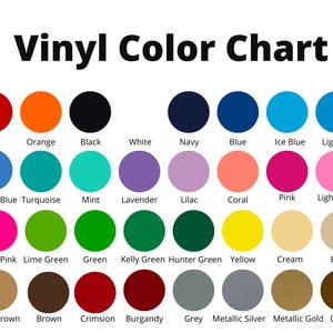 May include: Vinyl color chart with 24 different colors, including red, orange, black, white, navy, blue, ice blue, light blue, glacier blue, turquoise, mint, lavender, lilac, coral, pink, light pink, neon pink, lime green, green, kelly green, hunter green, yellow, cream, beige, light brown, brown, crimson, burgundy, grey, metallic silver, metallic gold, and copper.