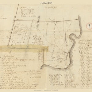 May include: A hand-drawn map of Hatfield, Massachusetts, dated 1794. The map shows the layout of the town, including roads, houses, and the Connecticut River. The map is annotated with details about the town's history and geography.