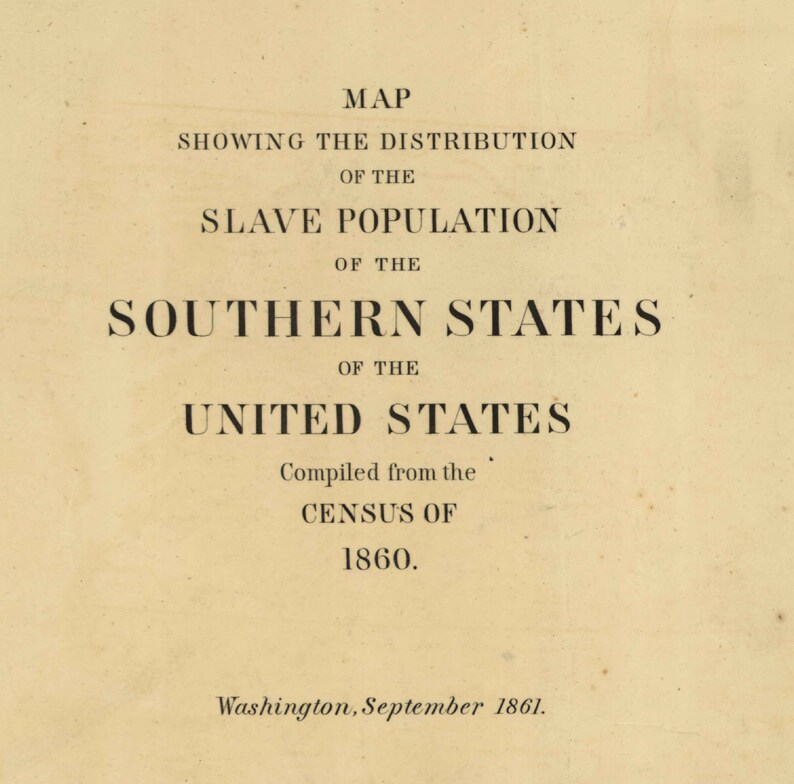 Southern States Census Map 1861 Slave Population Density United States Reprint USA Regional Southeast image 2
