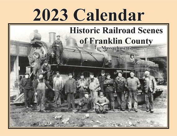 2023 Railroad Calendar for Franklin County Massachusetts 13 Train Pictures  and Narratives - Etsy
