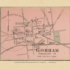 May include: A vintage map of Gorham, Cumberland County, Maine, printed in pink and green. The map shows the town's layout, including roads, buildings, and landmarks. The map's title, "Gorham, Cumberland Co.", is printed in large, bold letters. The scale of the map is 1000 feet to 1 inch.