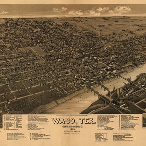 May include: An antique bird's-eye view map of Waco, Texas, from 1886. The map shows the city's layout with streets, buildings, and the Brazos River. The map is printed in black and white and has a sepia tone.