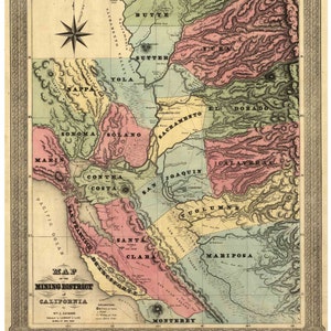 May include: A vintage map of the Mining District of California from 1851, showing the counties of Butte, Yuba, Sutter, Yolo, Napa, Sonoma, Solano, Marin, Contra Costa, San Francisco, Santa Clara, San Joaquin, Calaveras, Tuolumne, Mariposa, and Monterey. The map is printed in shades of green, pink, and yellow, with black lines for rivers and roads. The map is titled "Map of the Mining District of California" and includes the names of the counties and cities.