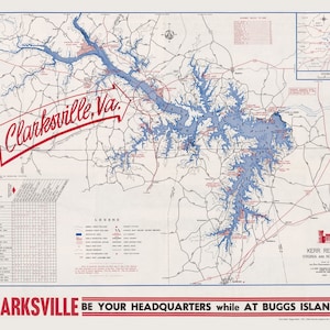 May include: A vintage map of Clarksville, Virginia, and Kerr Reservoir, with a detailed depiction of Buggs Island Lake. The map features roads, waterways, and a legend. The text "Clarksville, Va." is prominently displayed in a red banner.