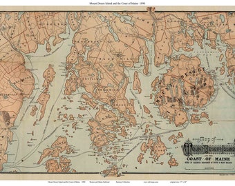 Mount Desert Island and the Coast of Maine 1890 Map - Old Map Reprint