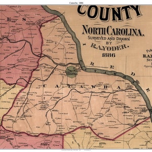 May include: An antique map of Catawba County, North Carolina, surveyed and drawn by Rayoder in 1886. The map shows the county's roads, rivers, and towns, including Catawba, Newton, and the Catawba River.