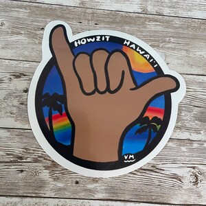 Shaka vinyl waterproof sticker, water bottle, Hawaii sticker, decal