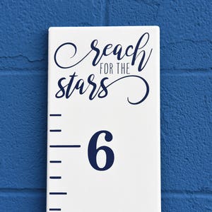 Growth Chart Ruler Add-On--"Reach for the Stars" Vinyl Decal Phrase --Top Header