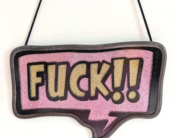 Glitter Stained Glass Hanging: Rude Profanity Art