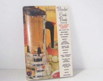 Waring Blender Cook Book / Vintage Recipes / Book