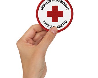 Insulin Dependent Type 1 Diabetic Embroidered Patch