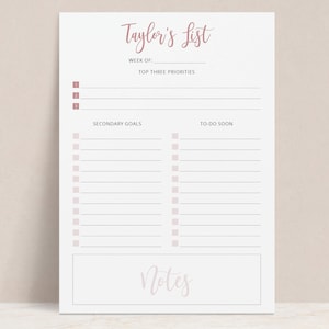 May include: A printable weekly planner with the title "Taylor's List". The planner has sections for top three priorities, secondary goals, to-do soon, and notes.