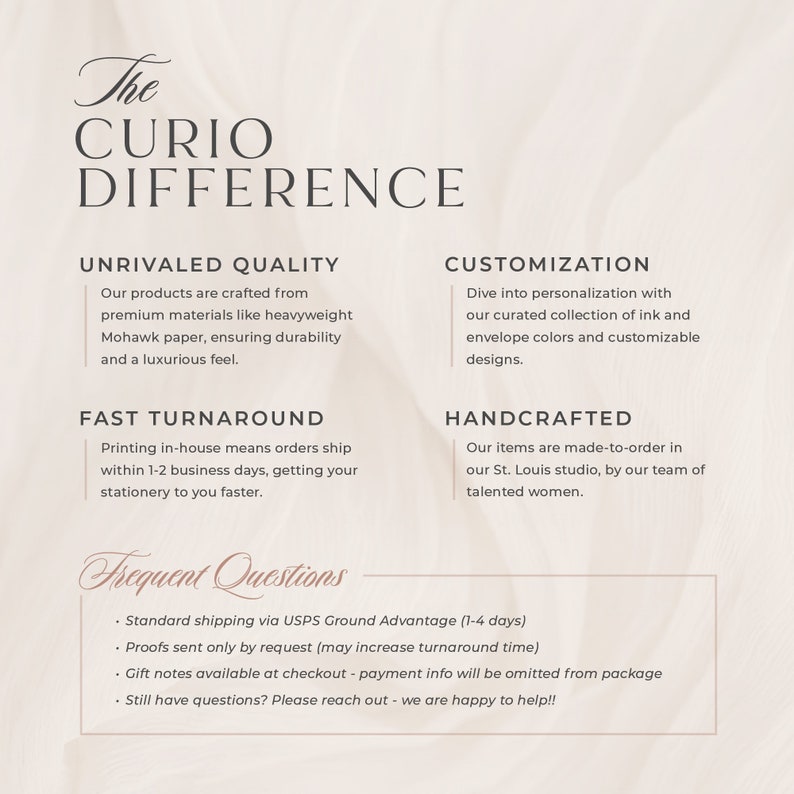 May include: The Curio Difference: a text-based graphic with information about the company's commitment to quality, customization, fast turnaround, and handcrafted products. The text is in a white font on a light pink background.