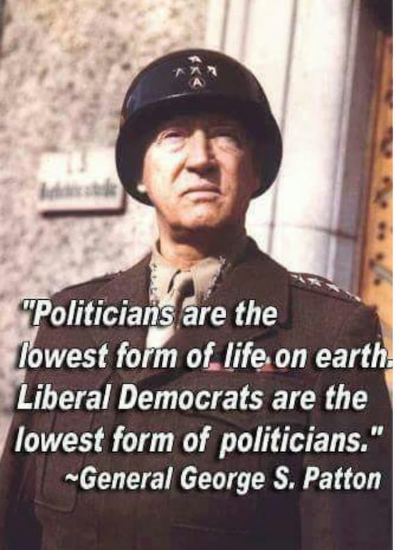 General Patton WW2 Quote Good Politician Vintage