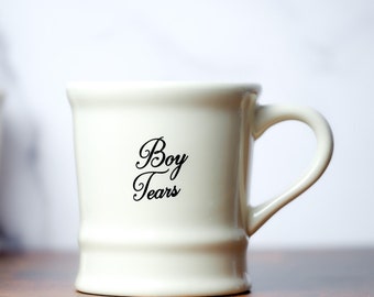Boy Tears... Ceramic coffee mug.