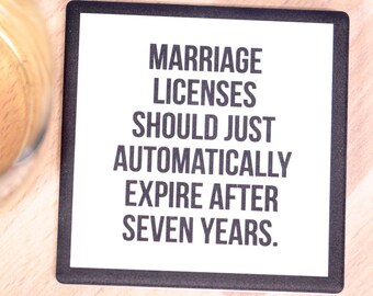 Marriage Licenses....Drink Coaster