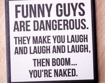 Funny Guys... Drink Coaster Copy
