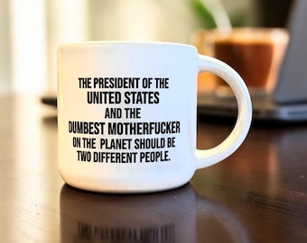 The President... Ceramic Coffee Mug