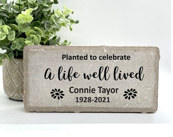 Planted to celebrate a life well lived - Memorial Stone- Memorial Marker -Funeral Gift -  Outdoor Memorial - Personalized Memorial Gift