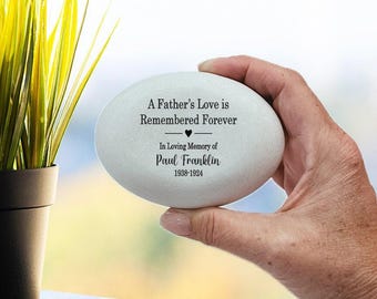 Father Memorial Stone - A Father's Love is Remembered Forever - Sympathy Gift - Condolence Gift - Custom Memorial Gift- Loss of Father