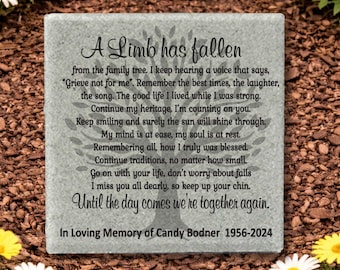 A Limb Has Fallen Memorial Garden Stone, Sympathy Gift, 12"x12" Grave Marker, Keepsake, Remembrance, Bereavement Gift, Loss of a Loved One