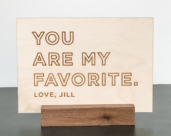 Personalized Wood Valentine's Day Card | You Are My Favorite | Sustainable Love Quote | Desk Office Home Decor