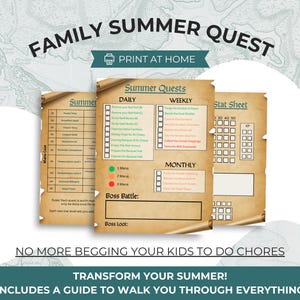 May include: A printable Family Summer Quest chore chart set on parchment-style paper. The sheets feature sections for daily, weekly, and monthly tasks, a stat sheet, and a boss battle area with mana cost indicators in green, orange, and red colors.