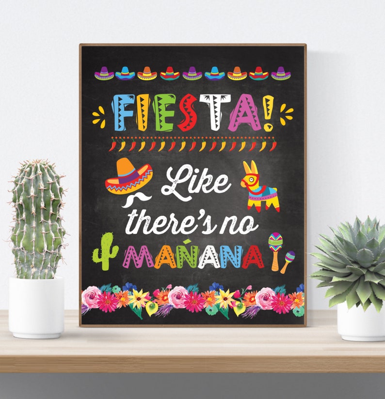 Fiesta Like There's No Manana Sign. Mexican Fiesta Party - Etsy