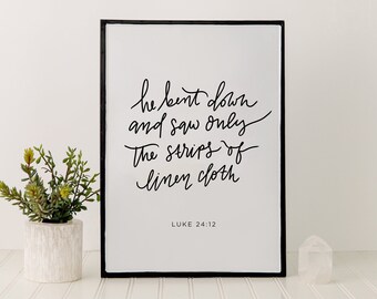 Luke 24, He is Risen, Hand Lettered Print, Verse Art, Bible Print, Scripture Print, Digital Download, Home Decor, Easter Art