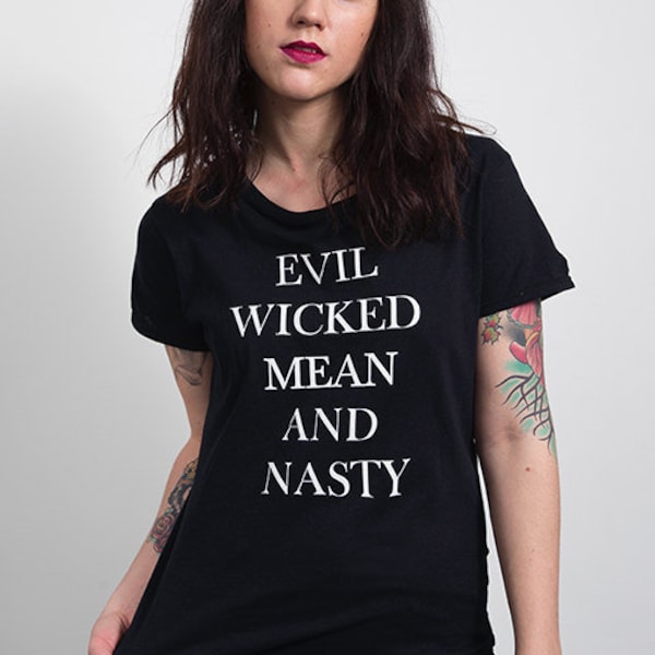 EVIL Wicked MEAN & NASTY Women's Witchcraft Satanic Cult T-Shirt 70s Outlaw Vintage Style Rock and Roll Girl Metal Nu Goth Grunge Aesthetic