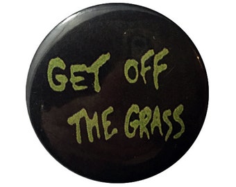 hey punks GET OFF the GRASS, Edith Massey Inspired 1.25” Button Crust Punk Vest Pins Queen Edie & The Eggs 80s Aesthetic John Waters Divine