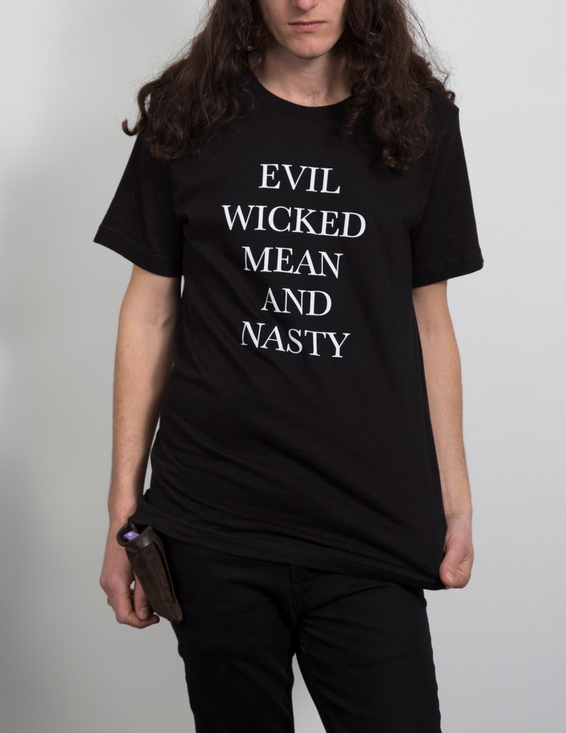 EVIL Wicked MEAN & NASTY Unisex Biker Outlaw Clothing 70s Slogan Graphic T-Shirt Rock and Roll Metal Band Tee Punk Priest Black Sabbath image 4