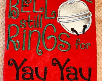 The Bell Still Rings Shirt, Polar Express Shirt, Christmas Shirt, Holiday Shirt