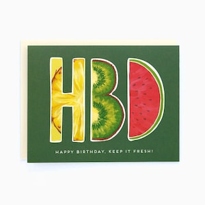 Joyeux anniversaire, gardez-le au frais - Birthday Fruit HBD - Funny Birthday Carte de vœux