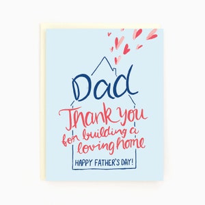 Papa, merci d'avoir construit un foyer aimant. Joyeuse fête des Pères! - Papa aimant la maison - Carte de fête des pères
