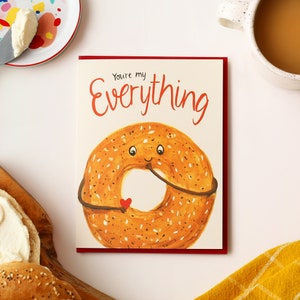 You're my everything -  Love Everything Bagel -  Love/Valentine card
