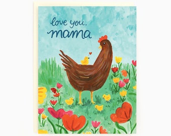 Love You, Mama  -Mom & Chick - Mother's Day Greeting Card