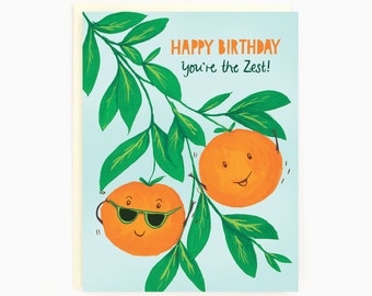 Vous êtes le Zeste ! - Oranges d'anniversaire - Carte de voeux drôle d'anniversaire